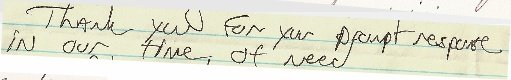Scanned customer letter excerpt: Thank you for your prompt response in our time of need.